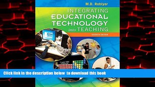 Pre Order Integrating Educational Technology into Teaching, Enhanced Pearson eText with Loose-Leaf