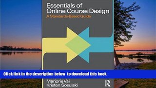 PDF [FREE] DOWNLOAD  Essentials of Online Course Design: A Standards-Based Guide (Essentials of
