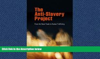 FAVORIT BOOK The Anti-Slavery Project: From the Slave Trade to Human Trafficking (Pennsylvania