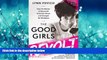 READ book The Good Girls Revolt: How the Women of Newsweek Sued their Bosses and Changed the