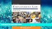 READ book Employment Law: A Guide to Hiring, Managing, and Firing for Employers and Employees,