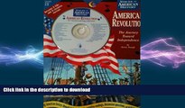 Hardcover American Revolution: The Journey Toward Independence (Voices of American History a New