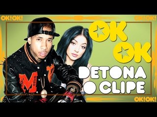 Tyga e Kylie no Bound 2 2 | OK!OK! Detona o Clipe