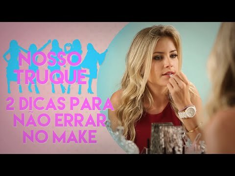 2 SUPER DICAS PARA NÃO ERRAR NA MAQUIAGEM | Nosso Truque com Carol Jannini