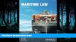 PDF [DOWNLOAD] Maritime Law (Maritime and Transport Law Library) [DOWNLOAD] ONLINE