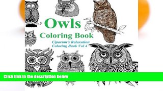 Pre Order Owls Coloring Book: Relax and Unleash Your Creativity. A Coloring Book for Adults and
