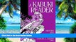 Pre Order A Kabuki Reader: History and Performance (Japan in the Modern World) Samuel L. Leiter mp3