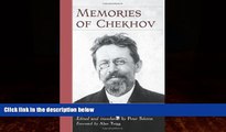 Best Price Memories of Chekhov: Accounts of the Writer from His Family, Friends and Contemporaries