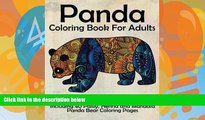 Pre Order Panda Coloring Book For Adults: Stress Relief Coloring Book For Grown-ups Including 40