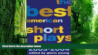Pre Order The Best American Short Plays 2003-2004 Glenn Young On CD