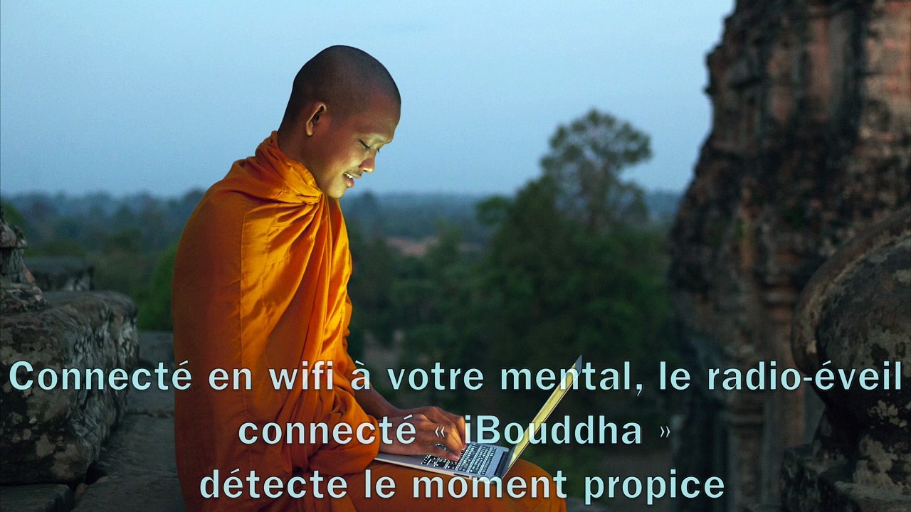 Le radio-Éveil connecté "iBouddha" - Les Fausses Pubs