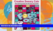 Pre Order Creative Sweary Cats: Adult Coloring Books Featuring Stress Relieving and Hilarious