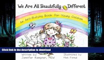 Hardcover We Are All Beautifully Different: An Anti-Bullying Book for Young Children Kindle eBooks