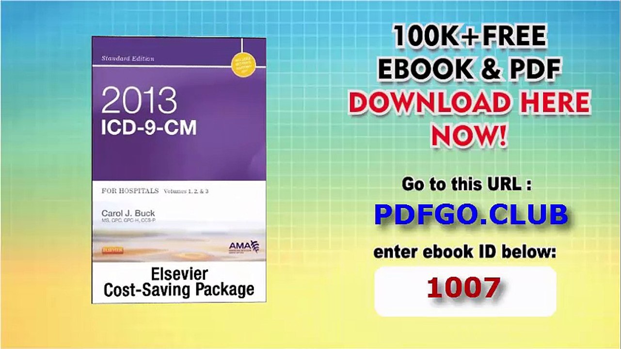 2013 ICD-9-CM for Hospitals, Volumes 1, 2  3 Standard Edition with 2013 HCPCS Level II Standard and CPT 2013 Standard Edition Package, 1e 1 Pck Edition