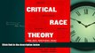 READ book Critical Race Theory: The Key Writings That Formed the Movement READ ONLINE