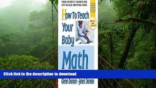Read Book How to Teach Your Baby Math Full Download