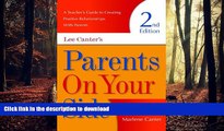 Pre Order Parents on Your Side: A Teacher s Guide to Creating Positive Relationships With Parents