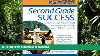 Read Book Second Grade Success: Everything You Need to Know to Help Your Child Learn Kindle eBooks