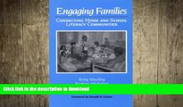 Read Book Engaging Families: Connecting Home and School Literacy Communities On Book