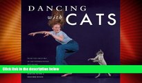 Buy Burton Silver Dancing with Cats: From the Creators of the International Best Seller Why Cats