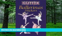 Pre Order Glitter Ballerinas Stickers (Dover Little Activity Books Stickers) Darcy May On CD