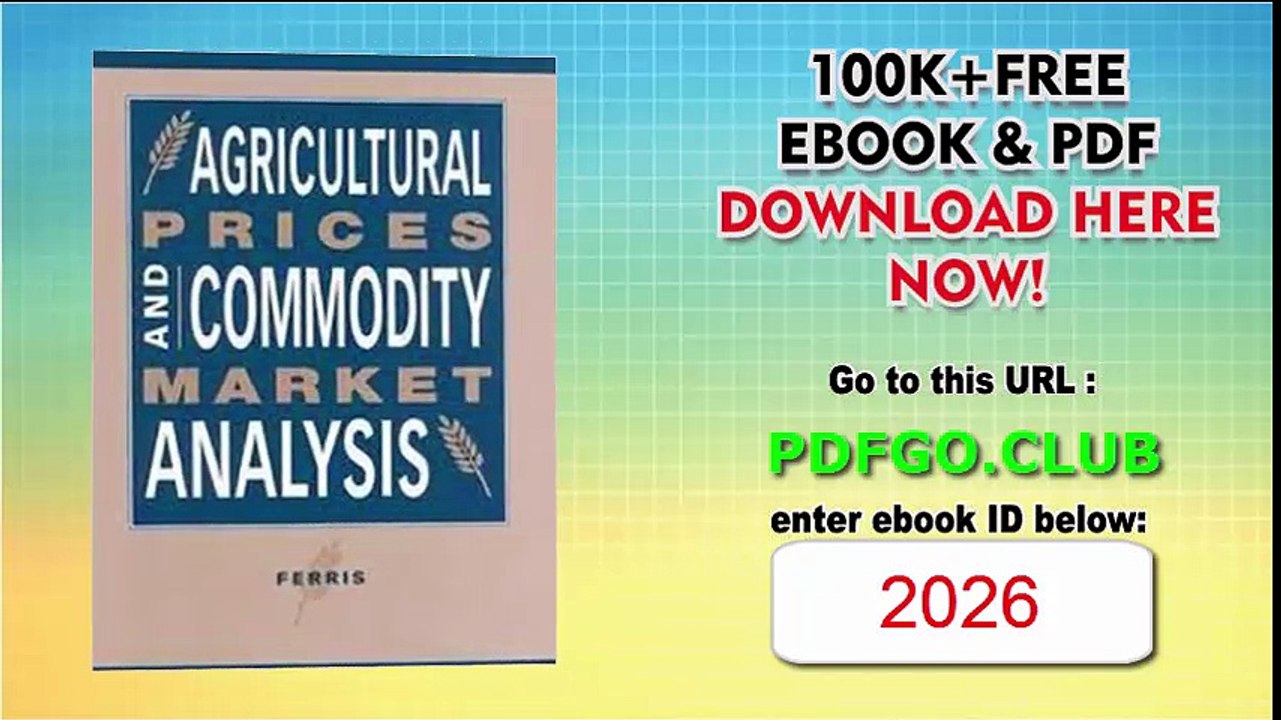 Agricultural Prices and Commodity Market Analysis