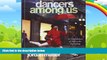 Price Dancers Among Us: A Celebration Of Joy In The Everyday (Turtleback School   Library Binding