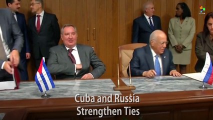 Cuba and Russia Strengthen Ties
