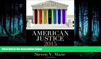 READ book American Justice 2015: The Dramatic Tenth Term of the Roberts Court BOOOK ONLINE