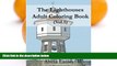 Pre Order The Lighthouses : Adult Coloring Book Vol.1: Lighthouse Sketches for Coloring