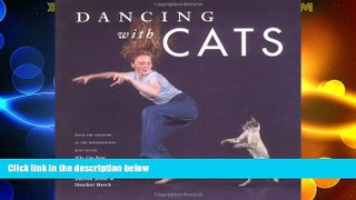 Online Burton Silver Dancing with Cats: From the Creators of the International Best Seller Why