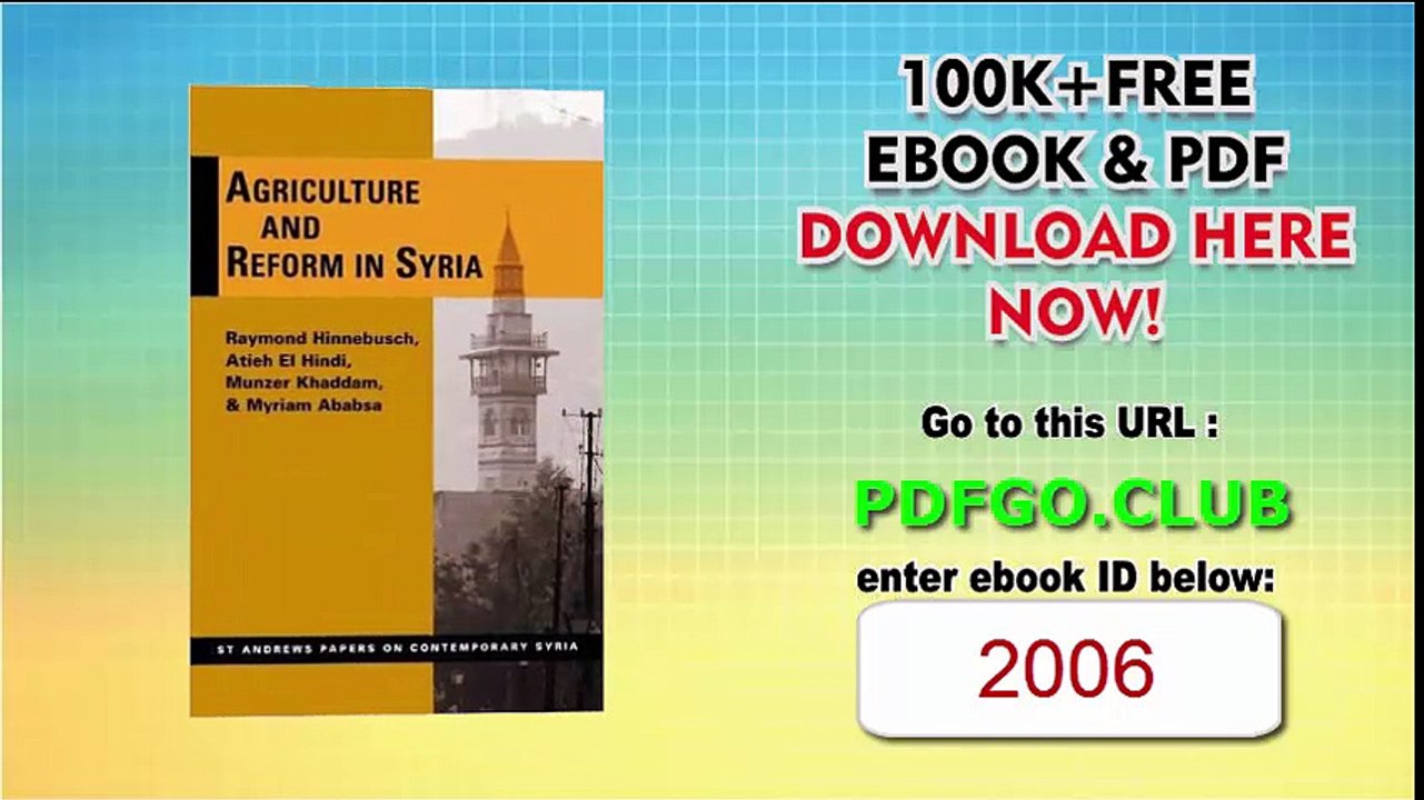 Agriculture and Reform in Syria (St. Andrews Papers on Contemporary Syria)