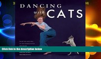 Online Burton Silver Dancing with Cats: From the Creators of the International Best Seller Why