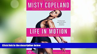 Read Online Misty Copeland Life in Motion: An Unlikely Ballerina Full Book Epub