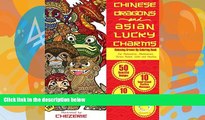 Audiobook RELAXING Grown Up Coloring Book: Chinese Dragons and Asian Lucky Charms (Grown Up