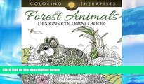 Pre Order Forest Animals Designs Coloring Book For Grown Ups (Forest Animals and Art Book Series)