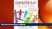 Pre Order Daycare Diaries: Unlocking the Secrets and Dispelling Myths Through TRUE STORIES of