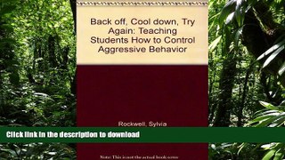 Epub Back Off Cool Down, Try Again: Teaching Students How to Control Aggressive Behavior Full