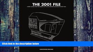 Audiobook The 2001 File: Harry Lange and the Design of the Landmark Science Fiction Film