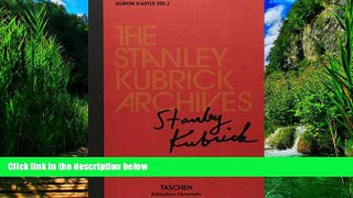 Best Price The Stanley Kubrick Archives  For Kindle