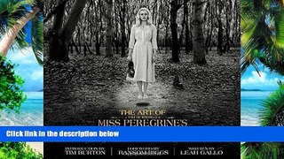 Price The Art of Miss Peregrine s Home for Peculiar Children (Miss Peregrine s Peculiar Children)