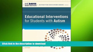 Hardcover Educational Interventions for Students with Autism Full Download