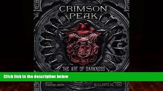 Best Price Crimson Peak: The Art of Darkness Mark Salisbury On Audio