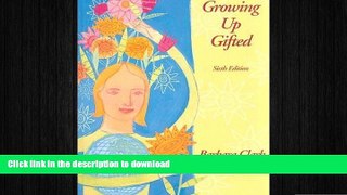 PDF Growing Up Gifted: Developing the Potential of Children at Home and at School (6th Edition)