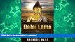 Pre Order Dalai Lama: Life Teachings   Wisdom To Live A Happy, Fufilled, Meaningful Life (Dalai