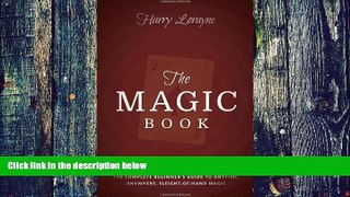 Pre Order The Magic Book: The Complete Beginners Guide to Anytime, Anywhere Close-Up Magic Harry