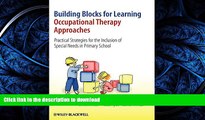 Pre Order Building Blocks for Learning Occupational Therapy Approaches: Practical Strategies for