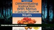 READ Differentiating Instruction with Menus for the Inclusive Classroom: Math (Grades K-2)