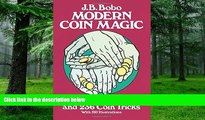 Price Modern Coin Magic: 116 Coin Sleights and 236 Coin Tricks J. B. Bobo For Kindle