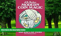 Audiobook Modern Coin Magic: 116 Coin Sleights and 236 Coin Tricks J. B. Bobo Audiobook Download